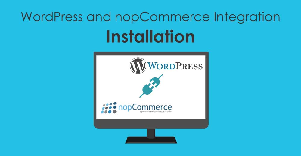 Installing WordPress and nopCommerce Integration