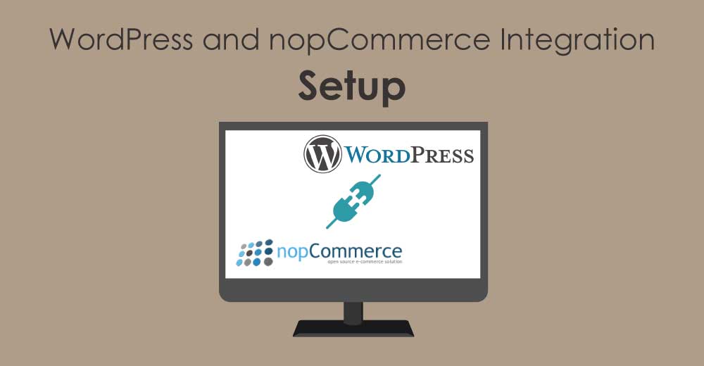 Setting up your websites for WordPress and nopCommerce Integration