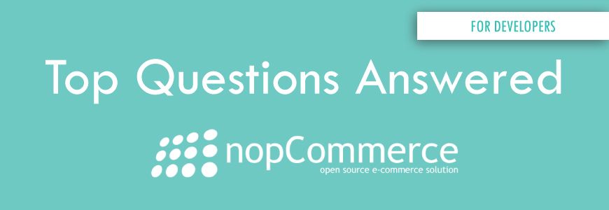 Top 5 questions answered about developing nopCommerce based store site